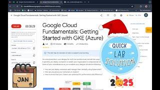 Google Cloud Fundamentals: Getting Started with GKE (Azure) #qwiklabs #coursera [With Explanation️]