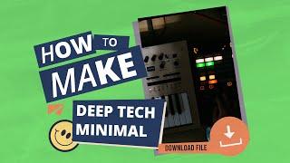 Deep Tech Minimal House in Ableton Live. How to make.