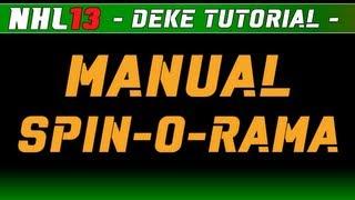 NHL 13: Deke Tutorial - Manual Spin-O-Rama