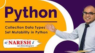 Set Mutability | Collection Data Types in Python | Python Tutorial