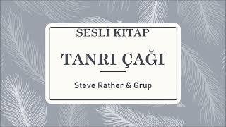 Sesli Kitap   Tanrı Çağı   Steve Rother & Grup 1