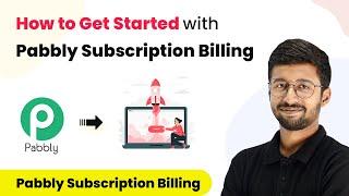 How to get started with Pabbly Subscription Billing