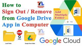 How to Sign Out / Remove from Google Drive App in Computer