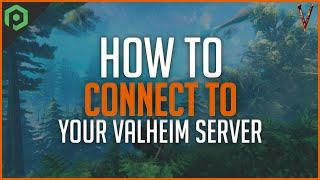 How to Connect to Your Valheim Server