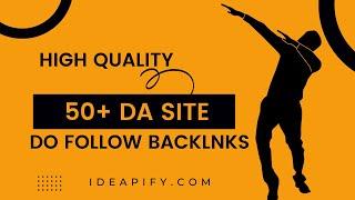 High quality Do Follow Backlinks | High DA PA Instant Approval Site