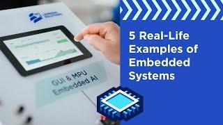 5 real-life embedded systems examples | Lemberg Solutions