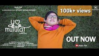 Yo Mutulai - Bijay Rai (Official Release) 2019