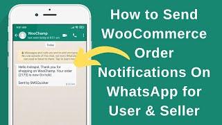 How to Send WooCommerce Order Notifications On WhatsApp for User & Seller (Hindi)