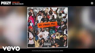 Peezy - Free Rio (Audio) ft. Pooh Beatz