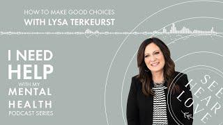 How To Want What Is Good | Lysa TerKeurst | See Hear Love