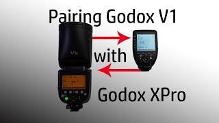 Pairing GodoxV1 with Godox XPro Trigger