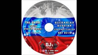 TAL GAVRI DJ's CHANEL ONE - SET 2019 BUCHARIAN RUSSIAN UZBEK TURKISH