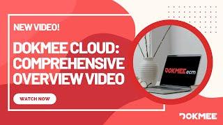 Unlock Efficiency with Dokmee Cloud: Your Ultimate Cloud ECM Overview Video