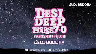 Desi Deep House Podcast | 90s Pop Edition | DJ Buddha Dubai | Bollywood Deep House