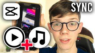 How To Sync Audio and Video In CapCut - Full Guide