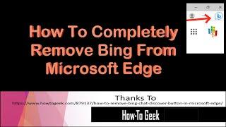 How To Completely Remove Bing From Edge