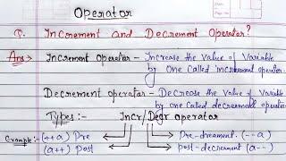 Increment and Decrement operators in C | Unary operators- increment and decrement in c language