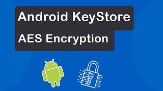 Android KeyStore AES Encryption