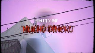 HANTA ft RAF - Mucho Dinero ( Music Video)