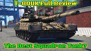 T-80UK Full Squadron Vehicle Review - Is It Worth Buying Or Grinding? [War Thunder]