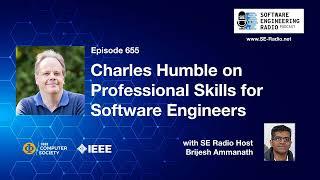 SE Radio 655: Charles Humble on Professional Skills for Software Engineers