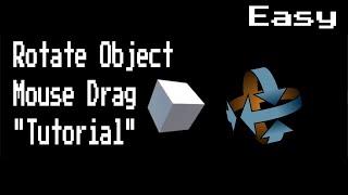 Rotate GameObject using mouse drag (Unity Tutorial)- 2019