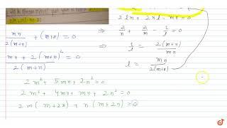 Find the direction cosine of given system of relation l + m + n = 0, 2 lm + 2 nl - mn = 0.