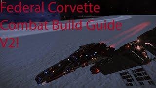 ED Federal Corvette Combat Build Guide V2