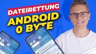  0-Byte-Dateien auf Android wiederherstellen – So rettest du deine Daten!