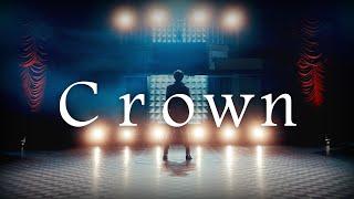 【MV】Crown / luz