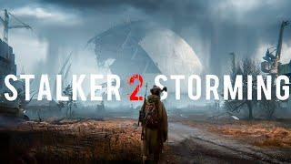 STALKER 2 НОВЫЙ САУНДТРЕК К ИГРЕ! STALKER 2 OST — Storming