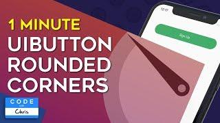 Add Rounded Corners to your Buttons (UIButtons) in One Minute