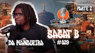 Os Sobreviventes #029 - Sagat B -PARTE 2