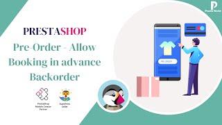 Prestashop Module | Pre Order - Allow Booking in advance - Backorder