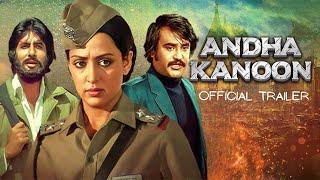 Andhaa Kanoon (अंधा कानून ) Trailer | Amitabh Bachchan | Rajnikanth | Amrish Puri