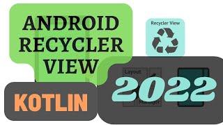 Android Recycler View Simplest Tutorial 2022 | Android | Kotlin | RecyclerView | Horizontal Layout