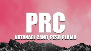 Natanael Cano, Peso Pluma - PRC ( Lyrics )