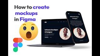 How to create mockups in Figma 2022