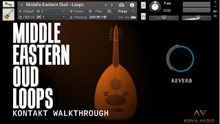 WALKTHROUGH | Middle Eastern Oud Loop Phrases | Sample Pack & Kontakt Instrument