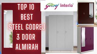 Top 10 Best Steel Almira Godrej 3 Door new design 3 Door Almira godrej 3 door almari design price