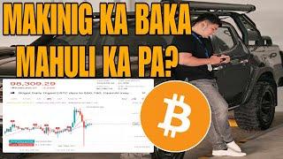 BITCOIN UPDATE | MAKINIG AT BAKA MAIWAN KA!