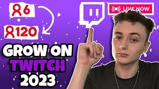 How to Truly Grow on Twitch in 2023! 