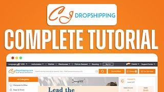 How To Use CJ Dropshipping - Complete Tutorial (2024)