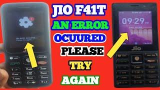 Jio F41t Flashing An Error Occurred Please Try Again || Lyf Jio F41t  Flashing Solution