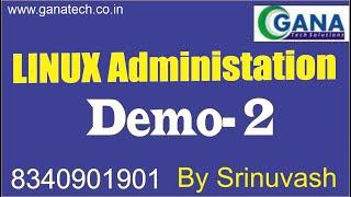 linux training in hyderabad | linux course for beginners| linux demo 2 | R.srinuvash | ganatech