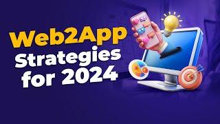 Web2App - The Unconventional Way to Acquire App Users 