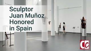 Spanish sculptor Juan Munoz Honored in Several Exhibitions