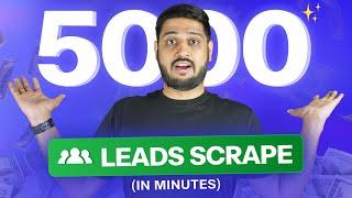 Scrape 5000 Quality Leads in Minutes with THIS Trick!