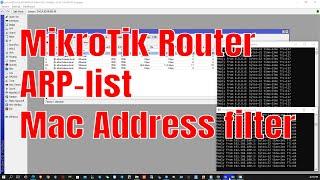 MikroTik Router ARP-List or MAC address filter to allow access internet and LAN
