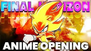 I remixed Sonic Music into the ULTIMATE opening for Final Horizon (FULL SIZE) Sonic Frontiers